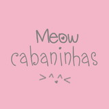Meow Cabaninhas