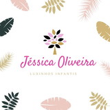 Jéssica Oliveira Luxinhos Infantis