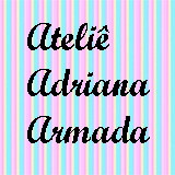 Atelie Adriana Armada