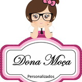 Dona Moça Personalizados