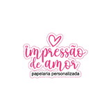 Impressão de Amor - Papelaria Personalizada