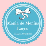 Mania de Menina Laços