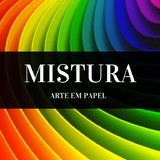 Mistura Arte Em Papel