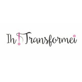 Ih! Transformei