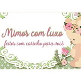 Mimos com Luxo