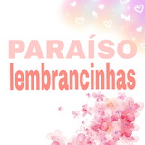 PARAÍSO LEMBRANCINHAS