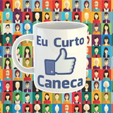 Eu Curto Caneca