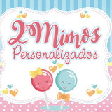2 Mimos Personalizados