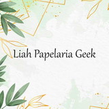 Liah Papelaria Geek