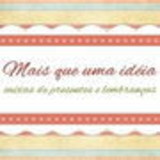 MAIS QUE UMA IDÉIA