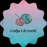 A culpa é do crochê