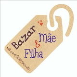 Bazar M?E e Filha!!