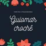 Crochês da Guiomar