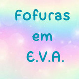 Fofuras em E.V.A.