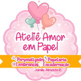 ATELIÊ AMOR EM PAPEL - JAMILE ALMEIDA B.