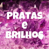 PRATAS E BRILHOS