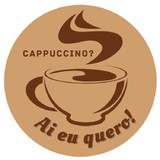 Cappuccino? AÍ EU QUERO!