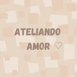 Ateliando amor