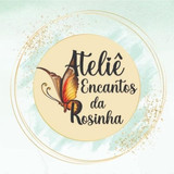 ATELIÊ ENCANTOS DA ROSINHA