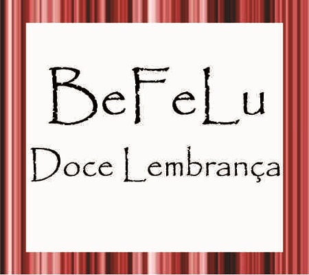BeFeLu Doce Lembrança