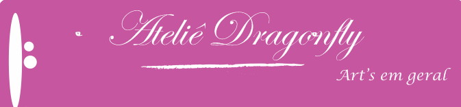 Ateliê Dragonfly Personalizados.