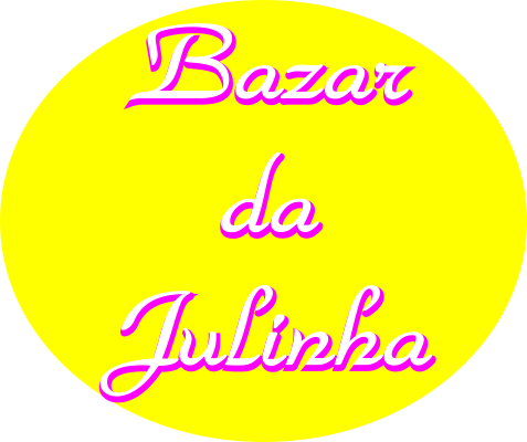 Bazar da Julinha