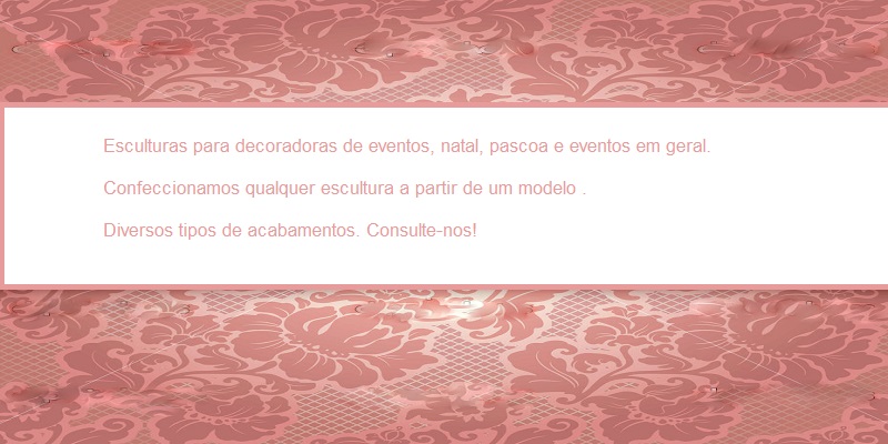 ESCULTURAS DE ISOPOR E FIBRA DE VIDRO