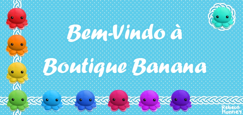 BOUTIQUE BANANA