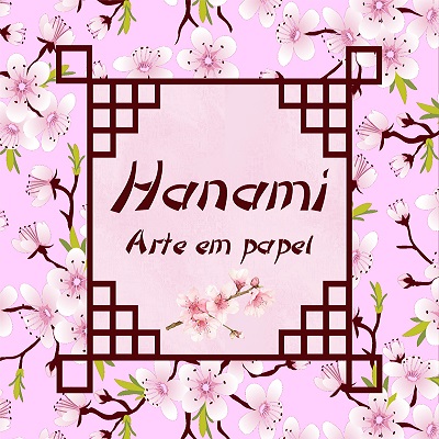 Hanami Arte em Papel