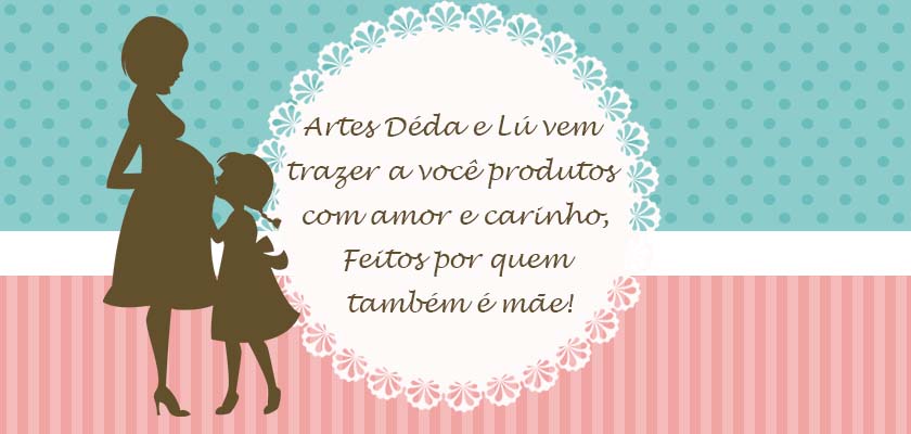 Lembrancinhas Déda e Lú