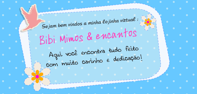 Bibi Mimos & Encantos