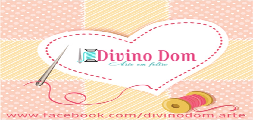 Divino Dom - Arte em Feltro