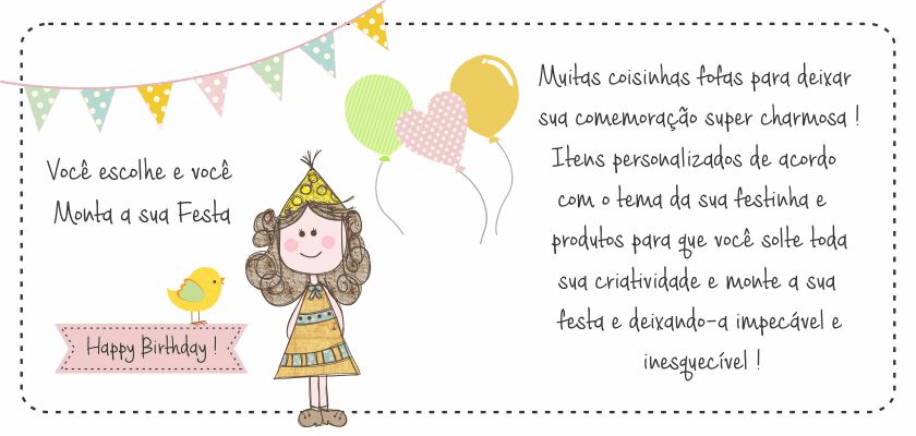 Para montar sua festa