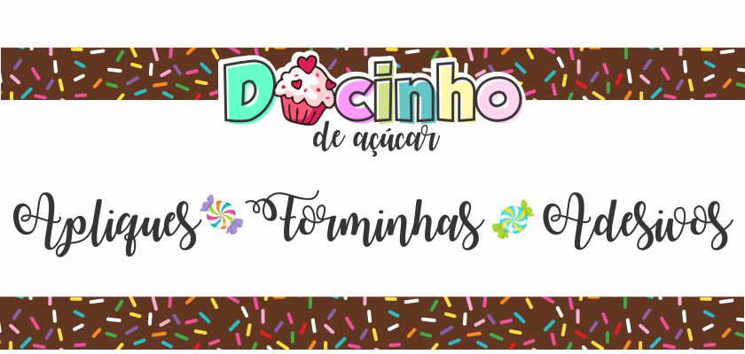 Docinho de Açúcar - Forminhas para docinhos