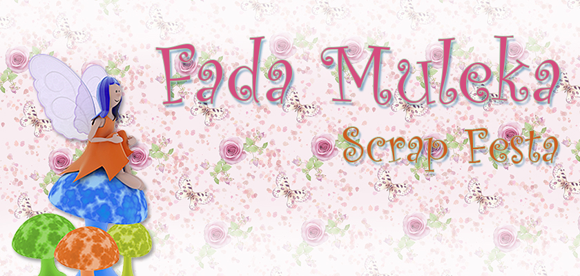 Fada Muleka Scrap festa