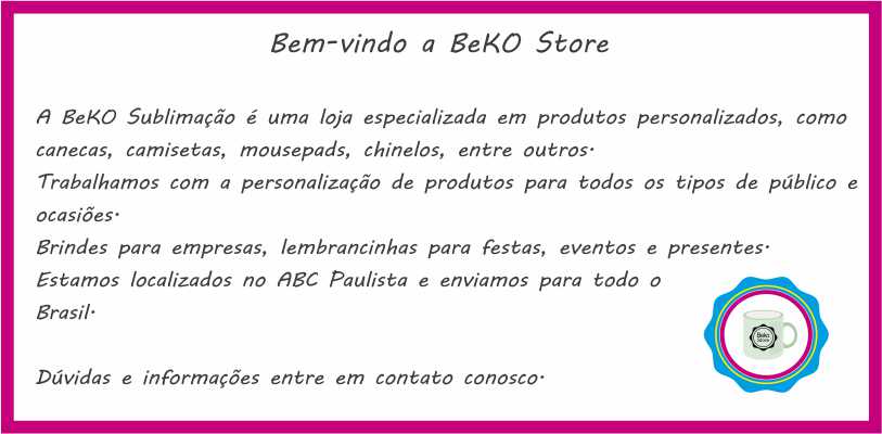BeKO Sublimação e Personalizados