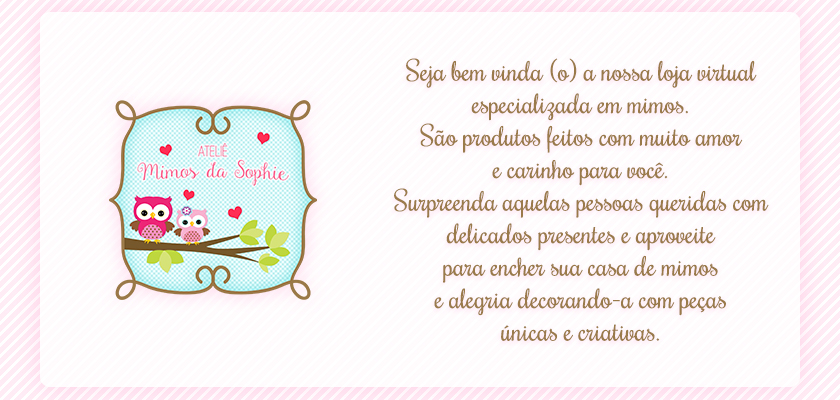 Ateliê Mimos da Sophie