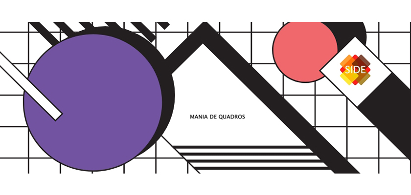 SIDE Mania De Quadros