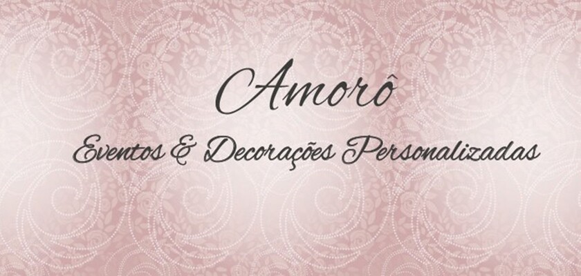 Amorô Eventos e Decorações Personalizadas