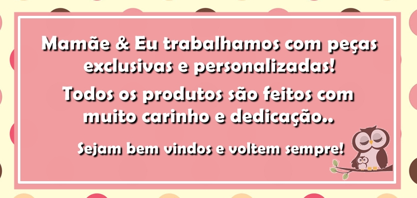 Mamãe e Eu - Artesanatos