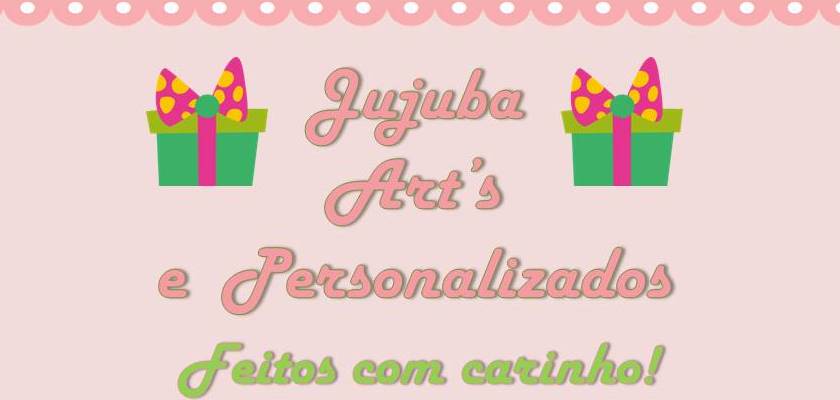 Jujuba Art's e Personalizados