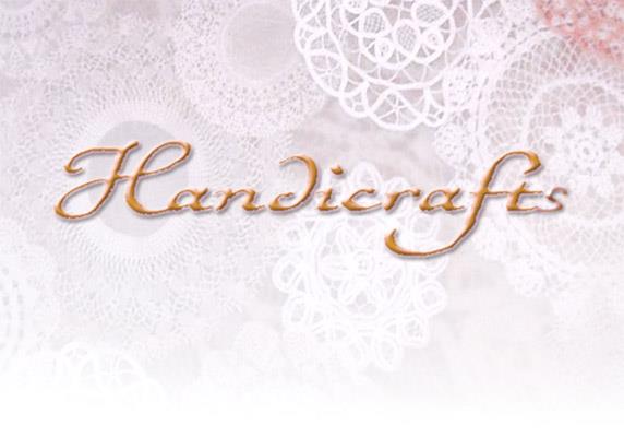 HANDICRAFTS
