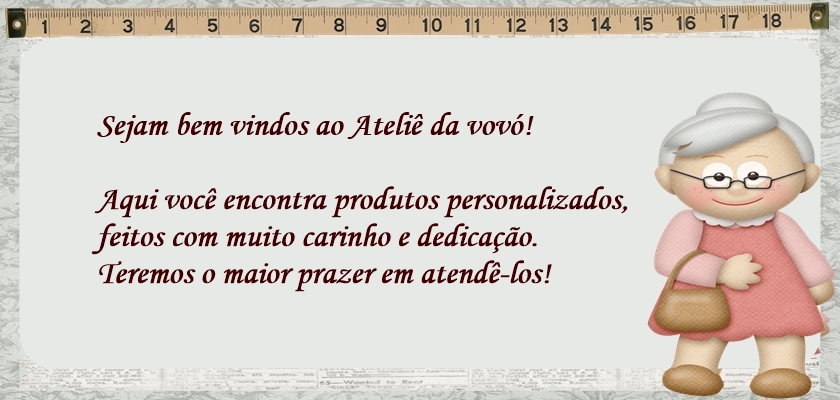 Ateliê da Vovó Wilma