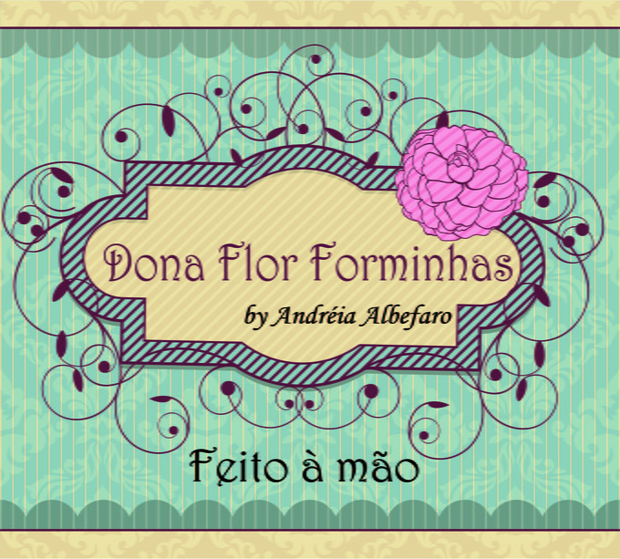 Dona Flor Forminhas