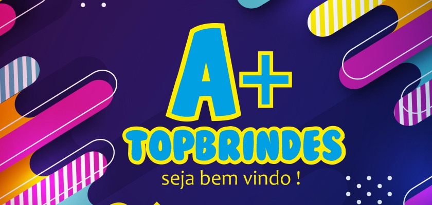 A+ TOPBRINDES