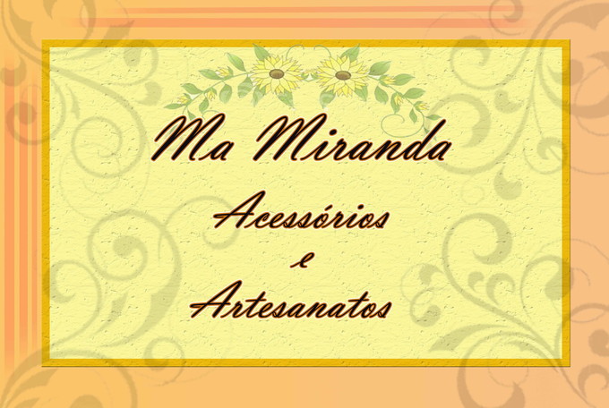 Ma Miranda acessorios e artesanatos