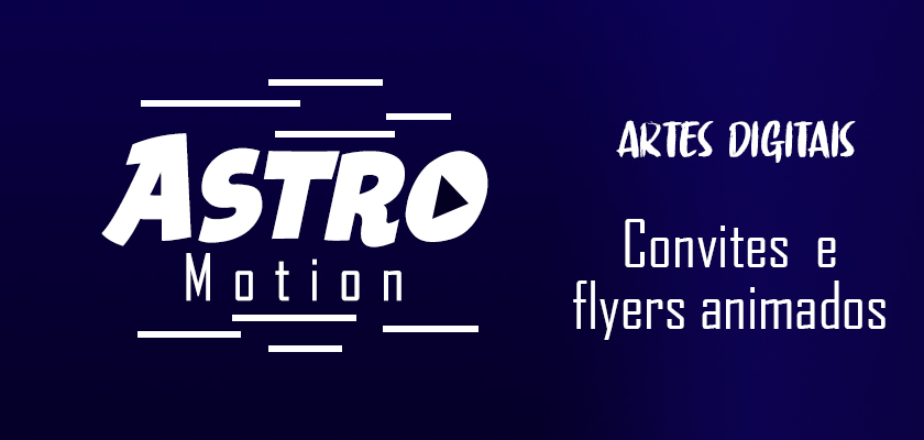 Astro Motion- Convites Animados