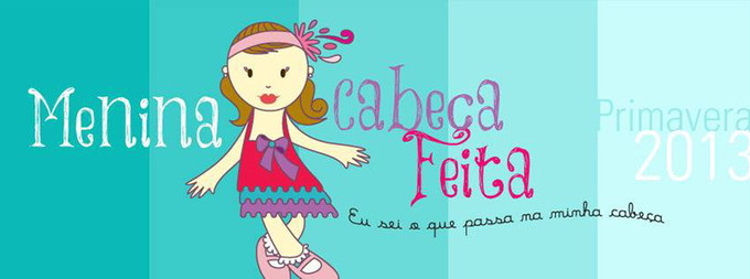 Menina Cabeça Feita